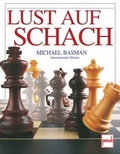Cover: Lust auf Schach - Motorbuch Verlag