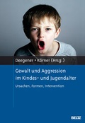 Cover: Gewalt und Aggression im Kindes- und Jugendalter - Beltz Verlagsgruppe GmbH & Co. KG