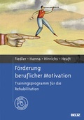 Cover: F&ouml;rderung beruflicher Motivation - Beltz Verlagsgruppe GmbH & Co. KG