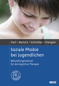 Cover: Soziale Phobie bei Jugendlichen - Beltz Verlagsgruppe GmbH & Co. KG