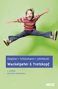 Cover: Wackelpeter und Trotzkopf - Beltz Verlagsgruppe GmbH & Co. KG