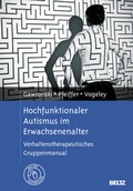 Cover: Hochfunktionaler Autismus im Erwachsenenalter - Beltz Verlagsgruppe GmbH & Co. KG