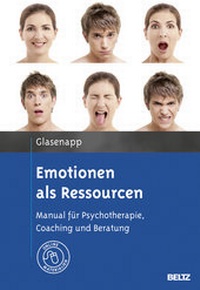Enlarge image Cover: Emotionen als Ressourcen - Beltz Verlagsgruppe GmbH & Co. KG