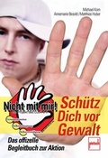 Cover: Sch&uuml;tz Dich vor Gewalt - Motorbuch Verlag