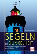Cover: Segeln bei Dunkelheit - Motorbuch Verlag