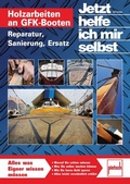 Cover: Holzarbeiten an GFK-Booten - Motorbuch Verlag