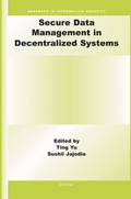 Cover: Secure Data Management in Decentralized Systems - Springer