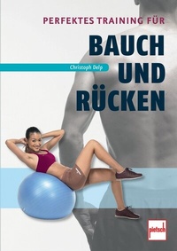 Abbildung von: Perfektes Training für Bauch und Rücken - Motorbuch Verlag