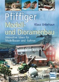 Cover: Pfiffiger Modell- und Dioramenbau - Motorbuch Verlag