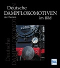 Cover: Deutsche Dampflokomotiven im Bild - Motorbuch Verlag