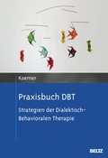 Cover: Praxisbuch DBT - Beltz Verlagsgruppe GmbH & Co. KG