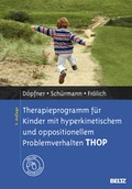 Cover: Therapieprogramm f&uuml;r Kinder mit hyperkinetischem und oppositionellem Problemverhalten THOP - Beltz Verlagsgruppe GmbH & Co. KG