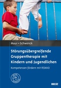 Cover: St&ouml;rungs&uuml;bergreifende Gruppentherapie mit Kindern und Jugendlichen - Beltz eBook