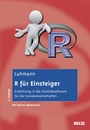 Cover: R f&uuml;r Einsteiger - Beltz Verlagsgruppe GmbH & Co. KG