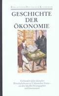 Cover: Geschichte der &Ouml;konomie - Deutscher Klassiker Verlag