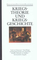 Cover: Kriegstheorie und Kriegsgeschichte - Deutscher Klassiker Verlag
