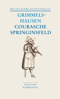Cover: Courasche / Springinsfeld / Wunderbarliches Vogelnest I und II / Rathst&uuml;bel Plutonis - Deutscher Klassiker Verlag