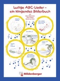 Cover: Lustige ABC-Lieder - Sch&uuml;lerbuch - Mildenberger Verlag GmbH