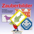 Cover: Zauberbilder - 100 Hanjies und andere R&auml;tselbilder - Mildenberger Verlag GmbH