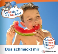 Abbildung von: Lesestart mit Eberhart - Das schmeckt mir - Mildenberger Verlag GmbH
