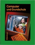 Cover: Computer und Grundschule - Mildenberger Verlag GmbH