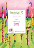 Cover: Lernen am PC / Lernen am PC, Heft 6: Grammatik mit Word&reg; - Mildenberger Verlag GmbH