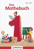 Cover: Das Mathebuch 1 / Das Mathebuch 1 - Schulbuch - Mildenberger Verlag GmbH