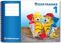 Cover: Tiger-Trainer 1 - Arbeitsheft &middot; Erstausgabe - Mildenberger Verlag GmbH