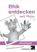 Cover: Ethik entdecken mit Philo - Lehrerband 1/2 - Mildenberger Verlag GmbH