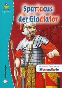 Abbildung von: SuperStars: Spartacus, der Gladiator - Mildenberger Verlag GmbH