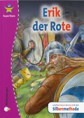 Cover: SuperStars: Erik der Rote - Mildenberger Verlag GmbH