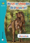 Cover: SuperStars: Warum verschwanden die Dinosaurier? - Mildenberger Verlag GmbH