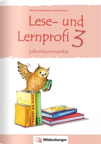 Abbildung von: Lese- und Lernprofi 3 - Kommentar mit Lösungen - Mildenberger Verlag GmbH