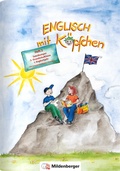 Cover: Englisch mit K&ouml;pfchen / Englisch mit K&ouml;pfchen (3. Schuljahr), Heft 2 - Satz&uuml;bungen mit L&ouml;sungsbeilage - Mildenberger Verlag GmbH