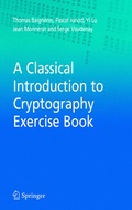 Cover: A Classical Introduction to Cryptography Exercise Book - Springer
