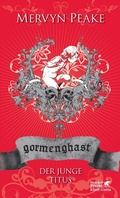 Cover: Gormenghast. Band 1 - Klett-Cotta