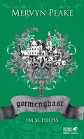 Cover: Gormenghast. Band 2 - Klett-Cotta