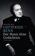 Cover: Gottfried Benn. Der Mann ohne Ged&auml;chtnis - Klett-Cotta