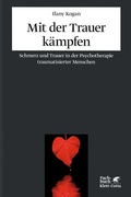 Cover: Mit der Trauer k&auml;mpfen - Klett-Cotta