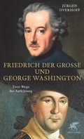 Bild: Friedrich der Gro&szlig;e und George Washington - Klett-Cotta