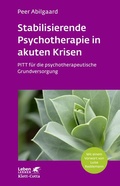 Cover: Stabilisierende Psychotherapie in akuten Krisen (Leben Lernen, Bd. 254) - Klett-Cotta