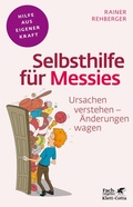 Cover: Selbsthilfe f&uuml;r Messies (Fachratgeber Klett-Cotta, Bd.) - Klett-Cotta