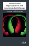 Cover: Psychoanalysen mit traumatisierten Patienten - Klett-Cotta