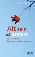 Cover: Alt sein ist anders (Konzepte der Humanwissenschaften) - Klett-Cotta
