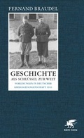 Cover: Geschichte als Schl&uuml;ssel zur Welt - Klett-Cotta