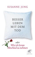Cover: Besser leben mit dem Tod - Klett-Cotta