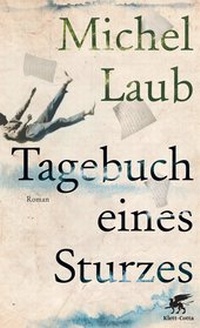 Abbildung von: Tagebuch eines Sturzes - Klett-Cotta