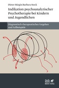 Cover: Indikation psychoanalytischer Psychotherapie mit Kindern und Jugendlichen - Klett-Cotta