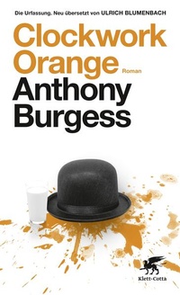 Enlarge image Cover: Clockwork Orange - Klett-Cotta