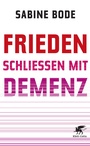 Bild: Frieden schließen mit Demenz - Klett-Cotta